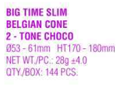 Big Time Slim Belgian Cone, 2 Tone